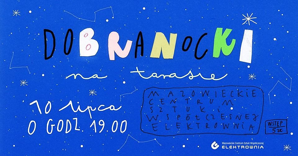 Dobranocki na tarasie Elektrowni od 10 lipca