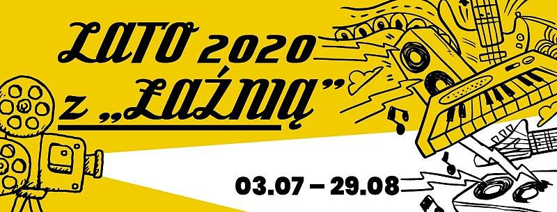 LATO 2020 z „ŁAŹNIĄ”