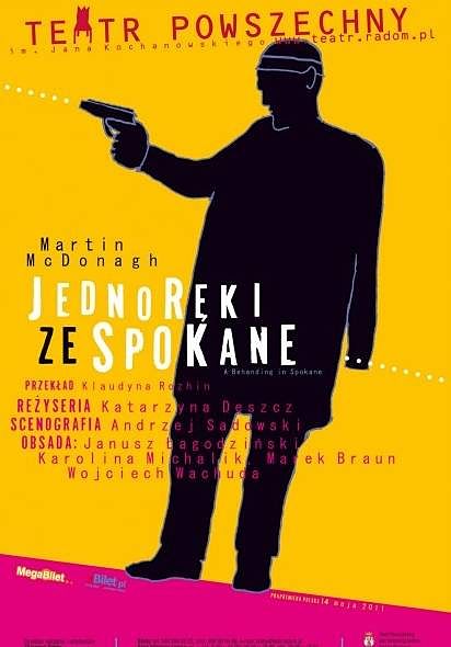 JEDNORĘKI ZE SPOKANE już od 14 maja na deskach radomskiego teatru