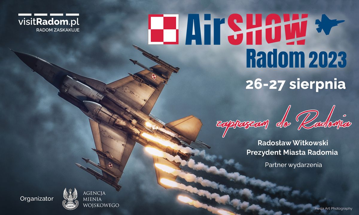 AIR SHOW Radom 2023 - Międzynarodowe Pokazy Lotnicze