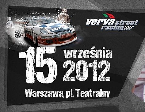 Halo, Radom! Rozdajemy zaproszenia na VERVA Street Racing 2012 w Warszawie!