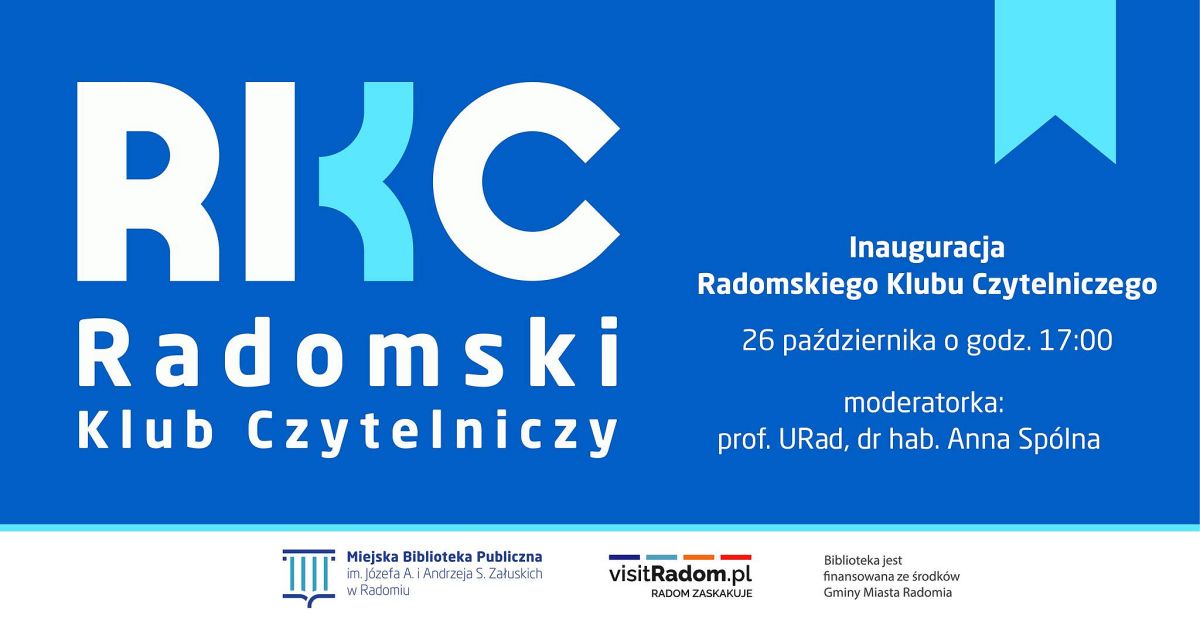 Już dziś Inaugurację Radomskiego Klubu Czytelniczego