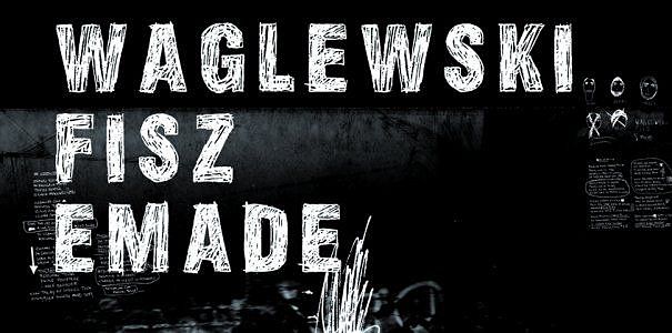 Waglewski Fisz Emade już 23 marca w Lemonie w Radomiu!