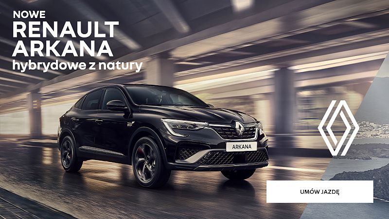 NOWE RENAULT ARKANA - już w radomskim salonie!